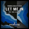 Thomas Gold - Let Me In (Extended Mix)