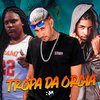 Mc Murilo do Recife - Tropa da Orgia