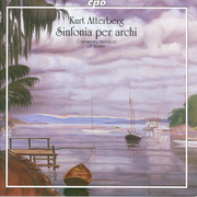 ATTERBERG: Sinfonia for Strings / Adagio amoroso / Suite No. 7 / Intermezzo / Prelude and Fugue