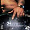 Big Benz - 24 HOURS (feat. Roc Solo, TakeOff Music Group & Ali Kulture)