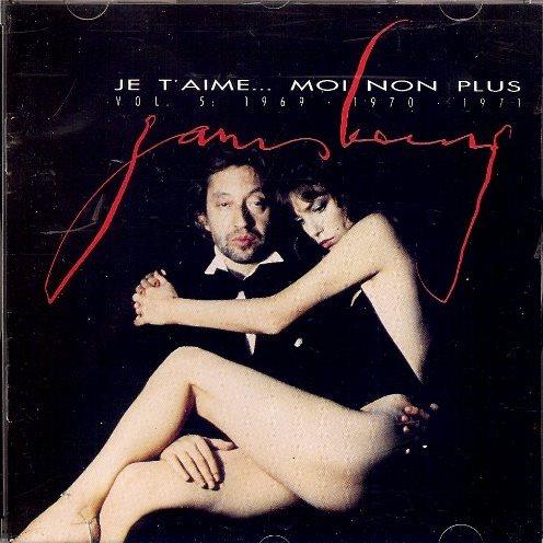 Gainsbourg, Volume 5: Je t\'aime... moi non plus, 1969-1971专辑