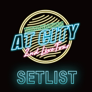 高野洸 2nd Live Tour "AT CITY" SETLIST
