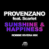 Provenzano - Sunshine & Happiness (Robbie Rivera Tribal Extended Mix)