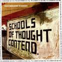 Schools Of Thought Contend专辑