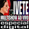 Multishow Ao Vivo - Ivete No Maracanã - Áudio Das 9 Faixas Exclusivas Do DVD专辑