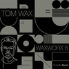 Tom Wax - Best Version of Myself