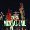 PH - MENTAL JAIL