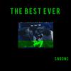 Sngdnc - The Best Ever