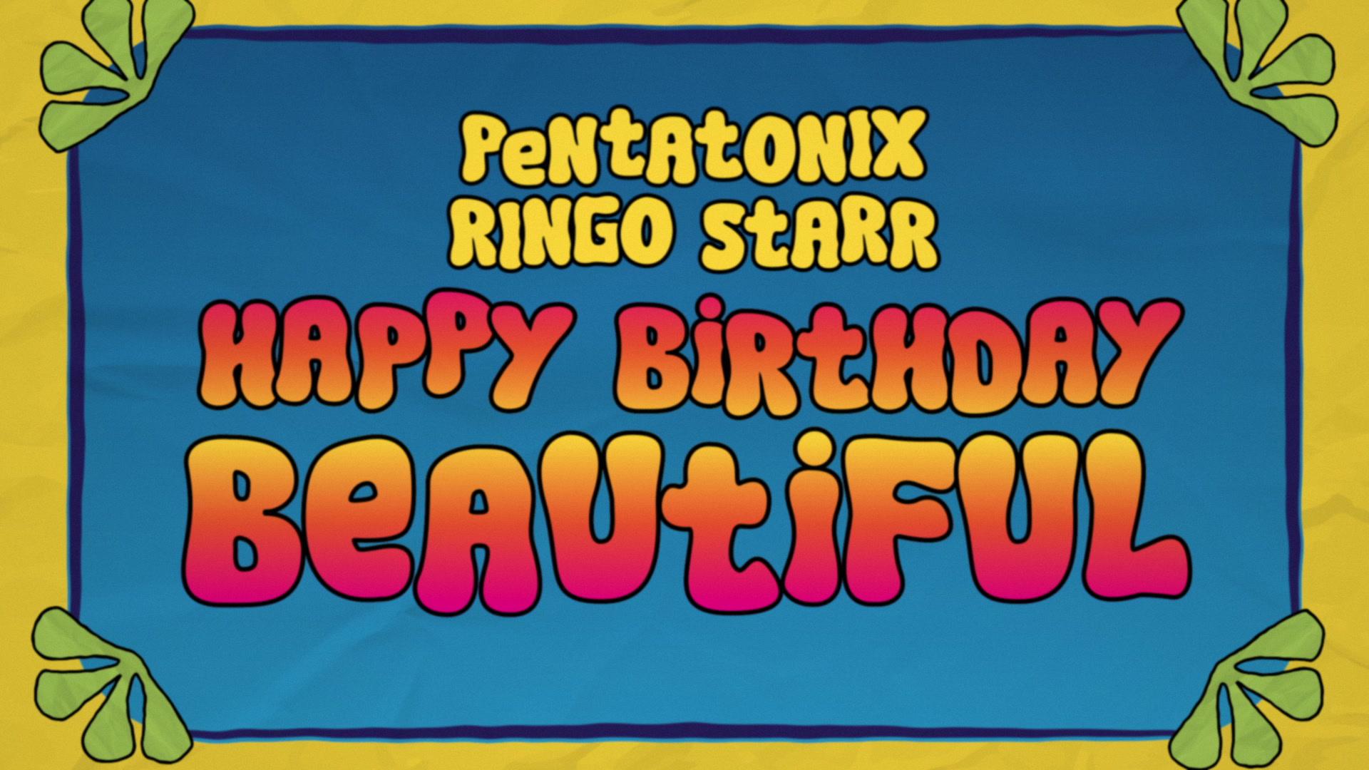 Pentatonix - Happy Birthday Beautiful (Lyric Video)