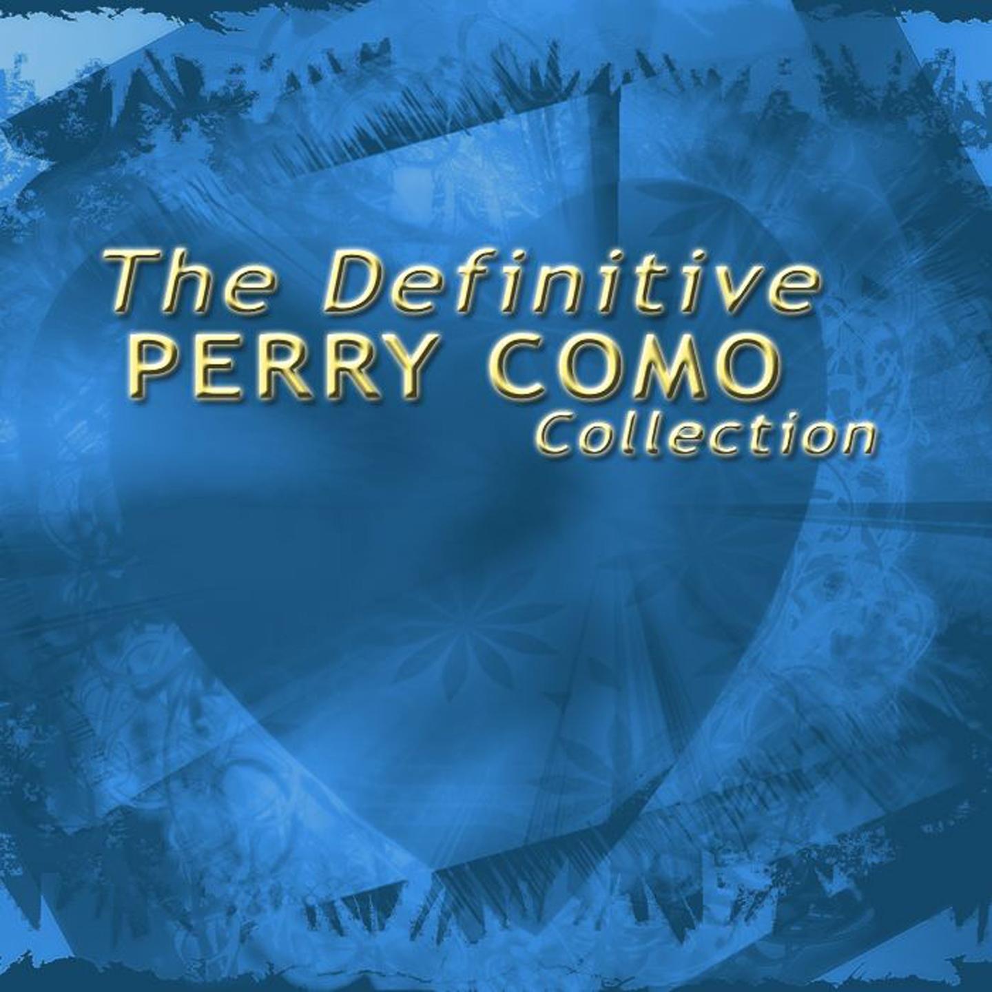 The Definitive Perry Como Collection专辑