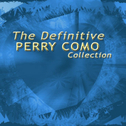 The Definitive Perry Como Collection