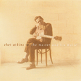 Chet Atkins - The Master And His Music