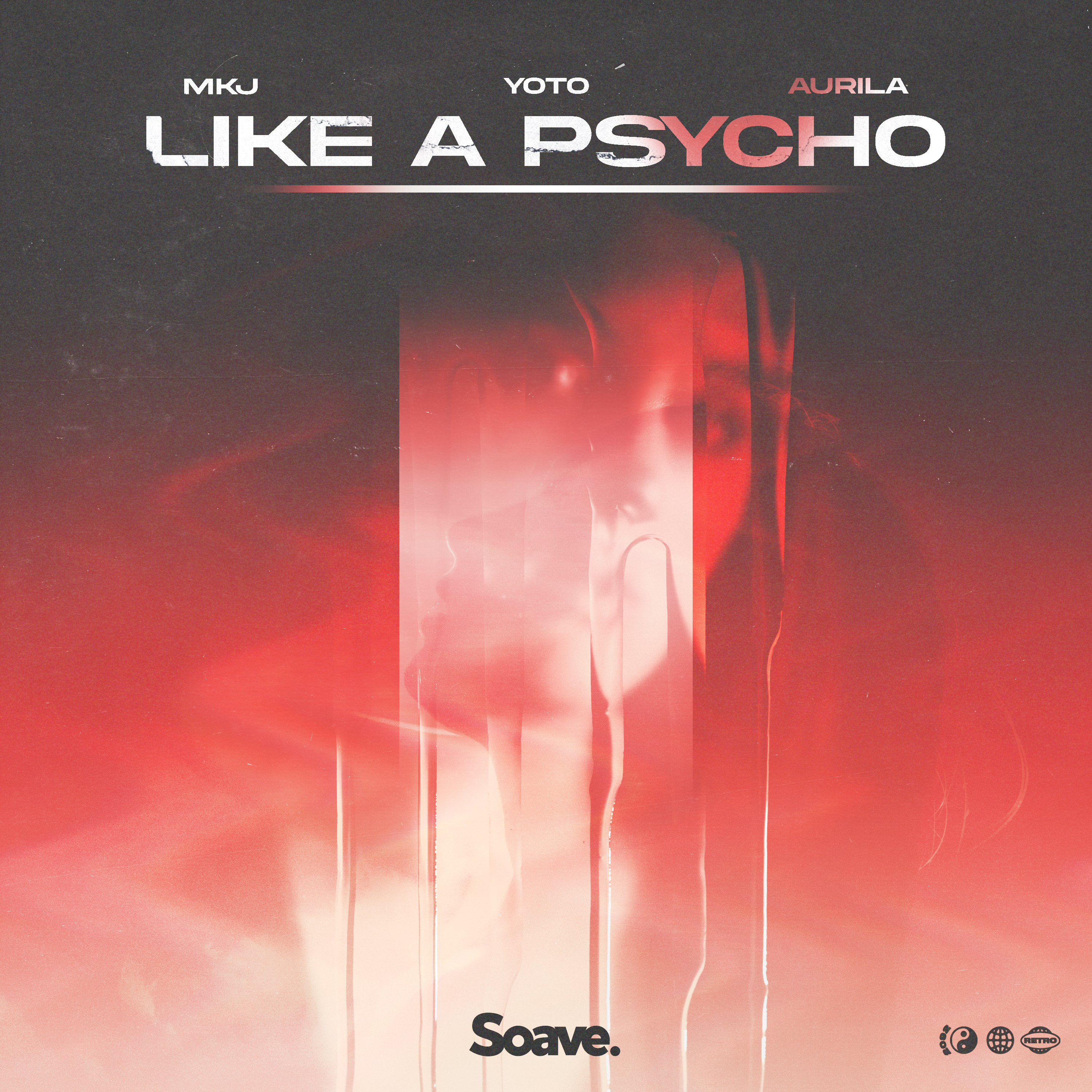 Like A Psycho (Feat. Aurila)专辑