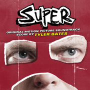 Super (Original Motion Picture Soundtrack)