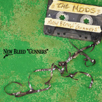 NEW BLEED ”GUNNERS”专辑
