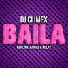 DJ ClimeX - Baila (Extended)