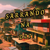 DJ Brunao da MTZ - Sarrando na Dz7