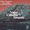 Kiko Navarro - Nana Del Caballo Grande (Exhibit Version)
