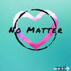 TRÉ - No Matter