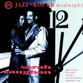 Jazz \'Round Midnight: Sarah Vaughan