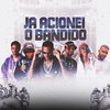 Barca Na Batida - Já Acionei o Bandido (feat. Eo Neguinho, EO Teteuzinho & Favela no Beat)