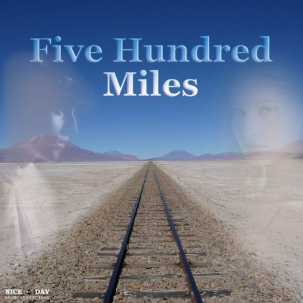 Five Hundred Miles 