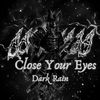 Dark - Close Your Eyes (Radio Edit)