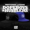 Ruffyiano Hillionaire - Dopeboys & Hustlers (feat. J. Stone)