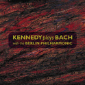 Kennedy plays Bach with the Berliner Philharmoniker专辑