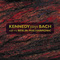 Kennedy plays Bach with the Berliner Philharmoniker专辑