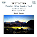 BEETHOVEN, L. van: String Quartets, Vol. 8 (Kodály Quartet) - No. 13 / Grosse Fuge, Op. 133专辑