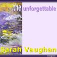 Sarah Vaughan - The Unforgettable