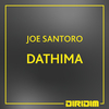 Joe Santoro - DATHIMA (David Morales DUB Remix)