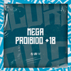 Mc Flavinho - Mega Proibido +18