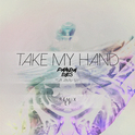 Take My Hand (Remix EP)专辑