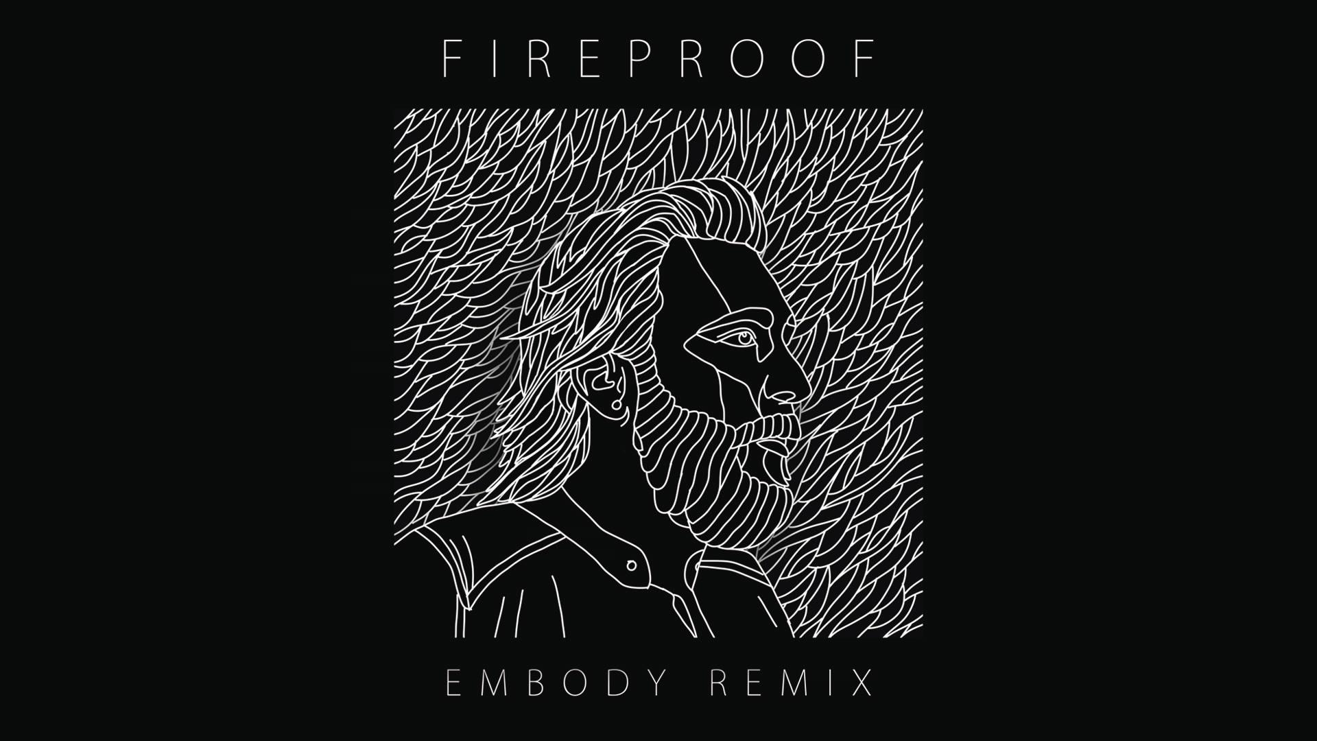 Coleman Hell - Fireproof (Embody Remix - Pseudo Video)