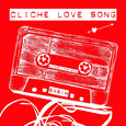 Cliche Love Song