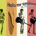 Hello my sunshine专辑