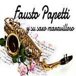 Fausto Papetti y Su Saxo Maravilloso专辑