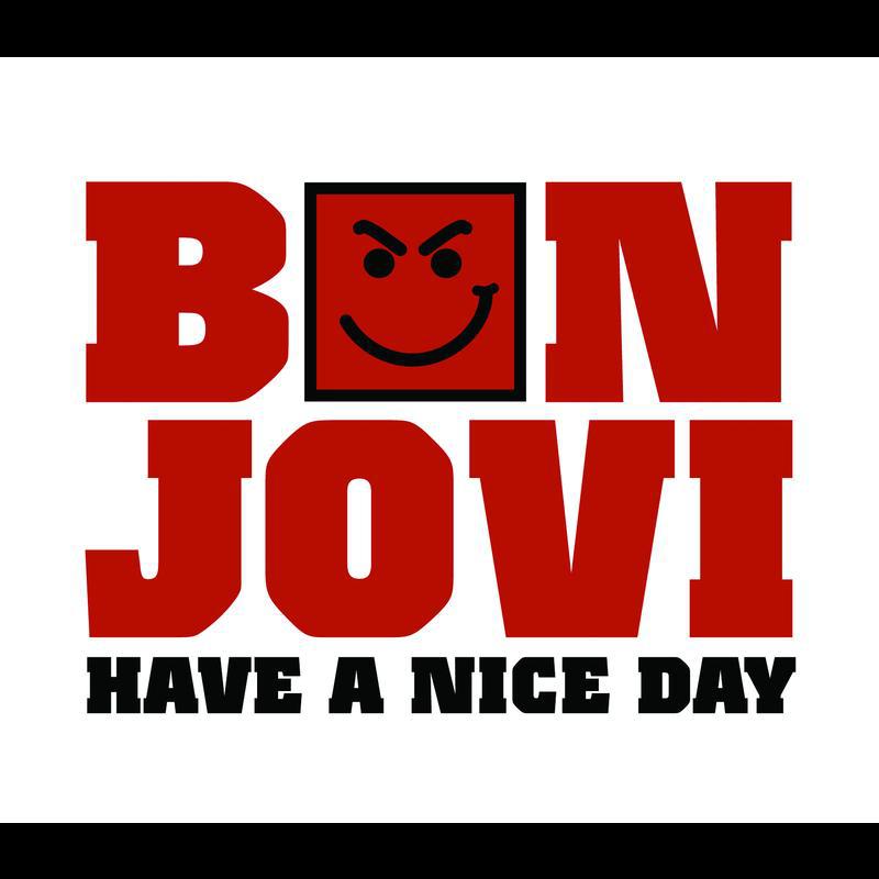 have a nice day   bon jovi 永恒eagles: 今天心情不错!