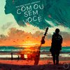 Real Nage - Com ou sem você