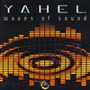Yahel - Waves of Sound (Original Mix)