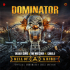 Deadly Guns - Hell Of A Ride (Official Dominator 2022 Anthem)