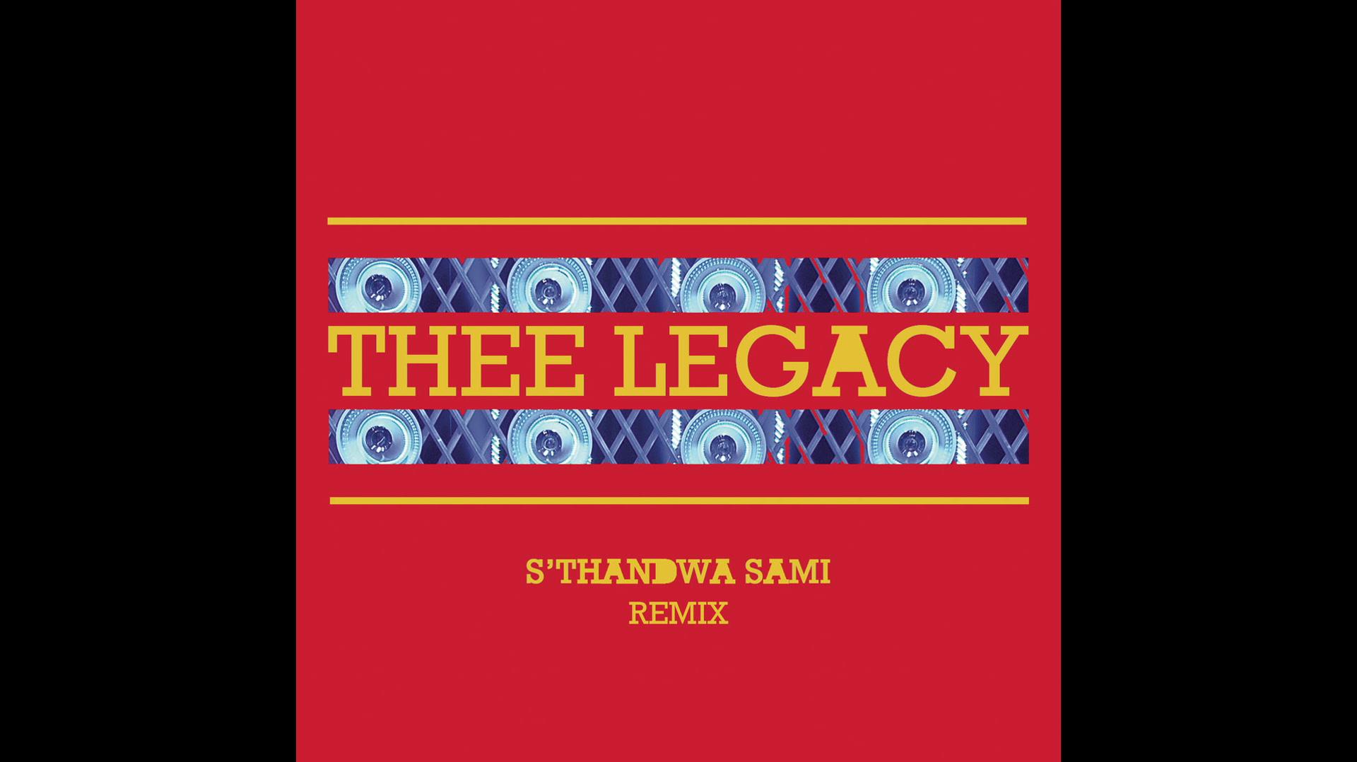 Thee Legacy - S'thandwa Sami (Remix - Pseudo video)