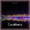 吃鸡P - Casablanca