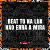 Puccatsunami - Beat To na Lua - Nao Erra a Mira