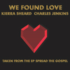 Kierra Sheard - We Found Love