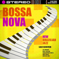 Bossa Nova - New Brazilian Jazz [Original 1962 Album - Digitally Remastered]