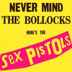 Never Mind The Bollocks, Here’s The Sex Pistols专辑