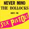 Never Mind The Bollocks, Here’s The Sex Pistols专辑
